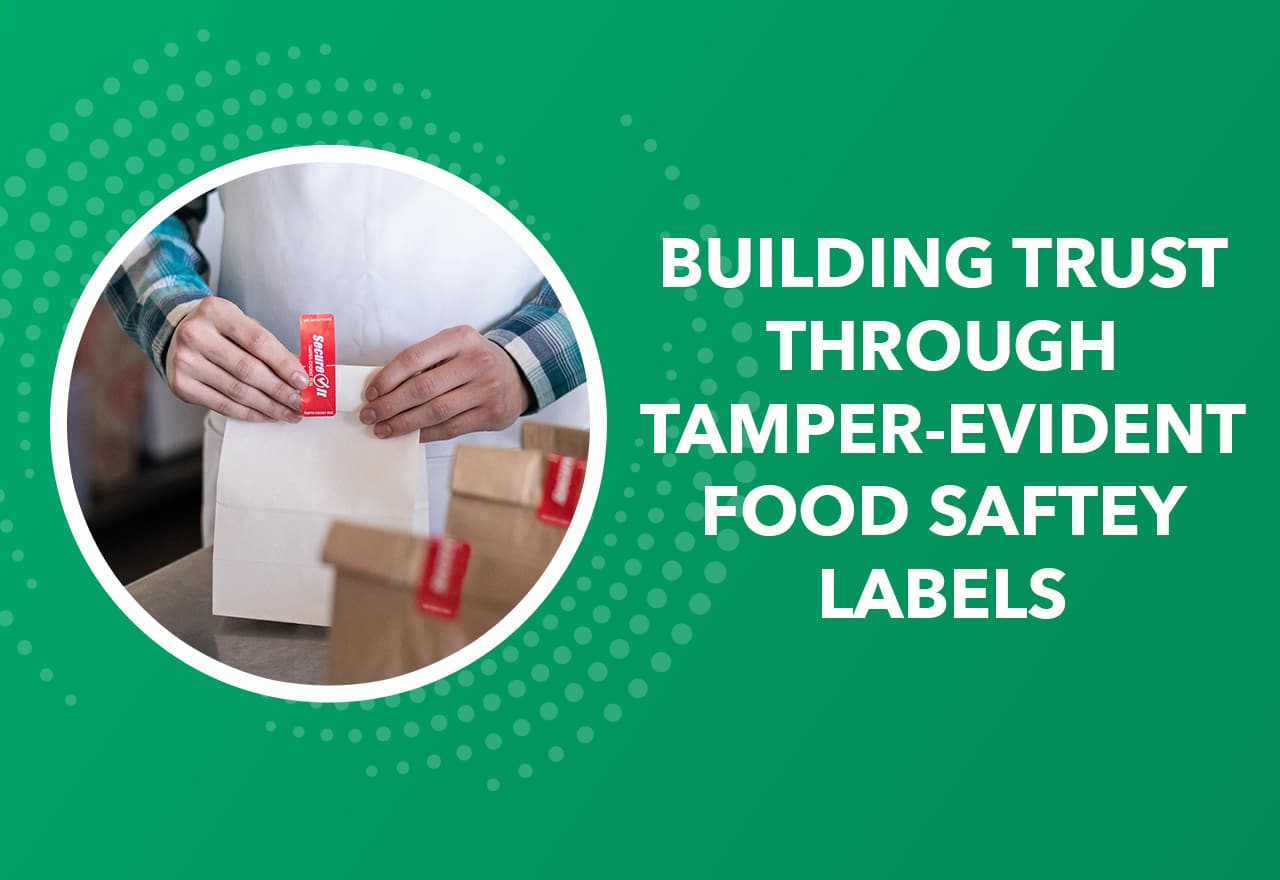 Building Consumer Confidence and Trust Through Tamper-Evident Labels ...